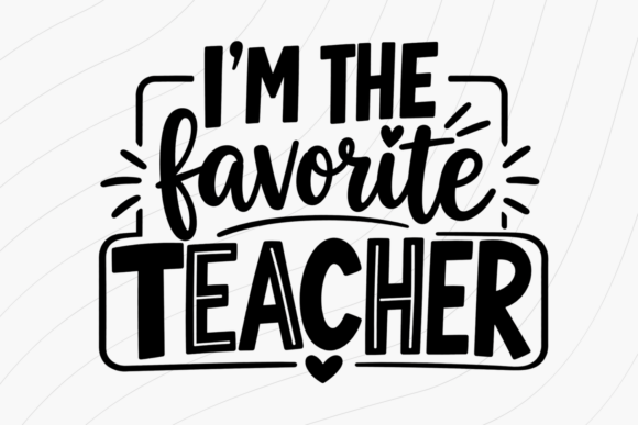 Favorite Teacher PNG: Graphics for T-Shirt Designs