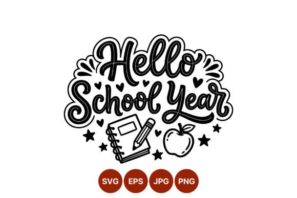 Hello School Year Graphics & Illustrations Review