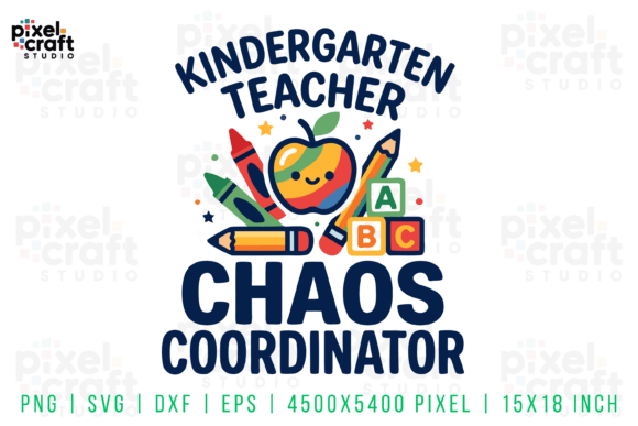 Kindergarten Teacher Chaos Coordinator Graphics for T-Shirt Designs