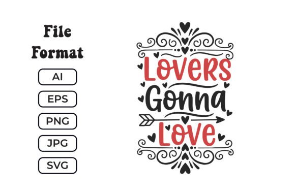 Lovers Gonna Love SVG: Trendy Graphics for T-Shirt Designs