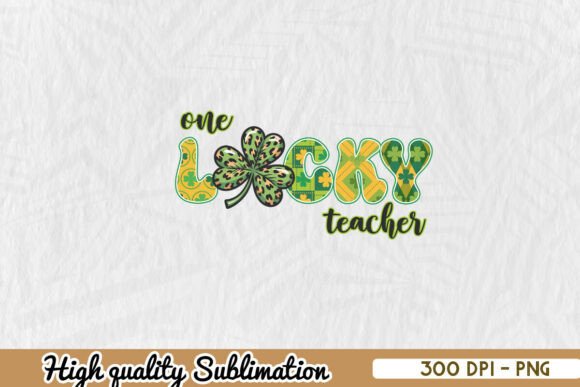 Shamrock One Lucky Teacher Graphics & Print Templates