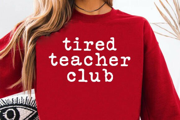 Tired Teachers Club PNG: Graphics for T-Shirt Designs